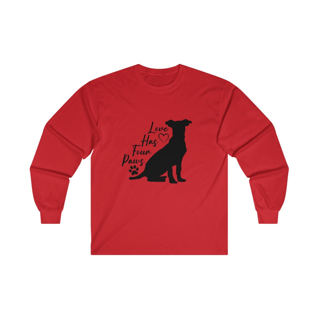Love Has Four Paws Long Sleeve Tee