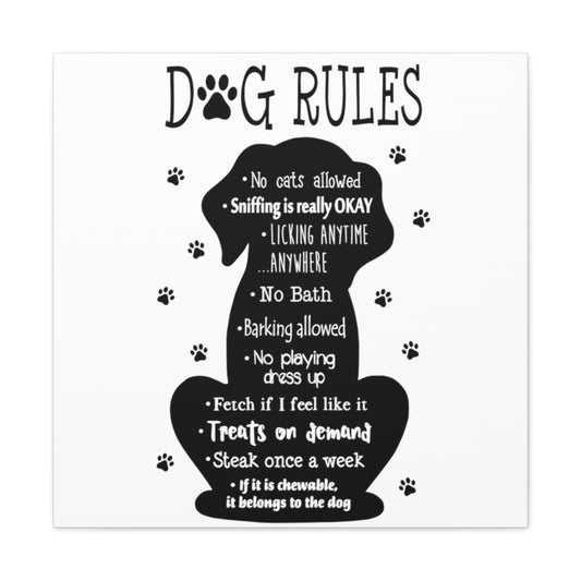 Dog Rules Canvas Gallery Wraps