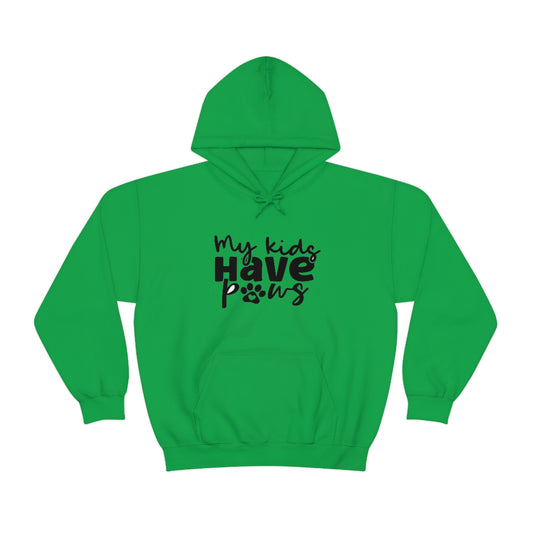 My Kids Have Paws Hooded Sweatshirt